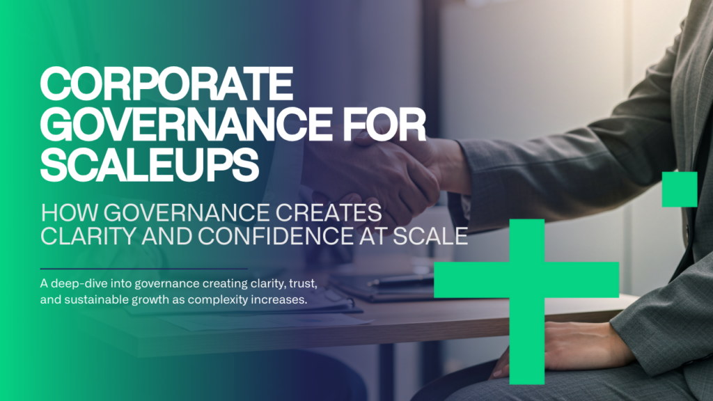Business governance framework supporting scale-up leadership and growth