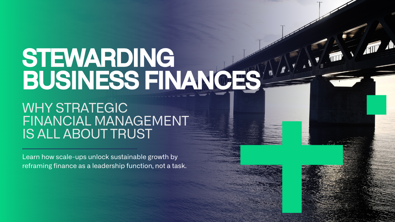 Strategic financial management as a bridge between finance and business growth